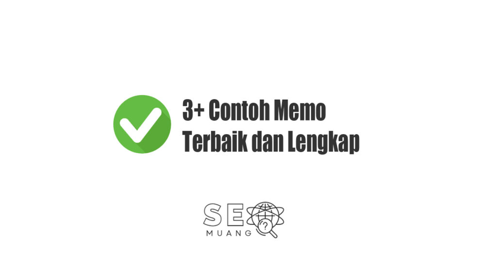 3+ Contoh Memo Terbaik dan Lengkap [NEW]